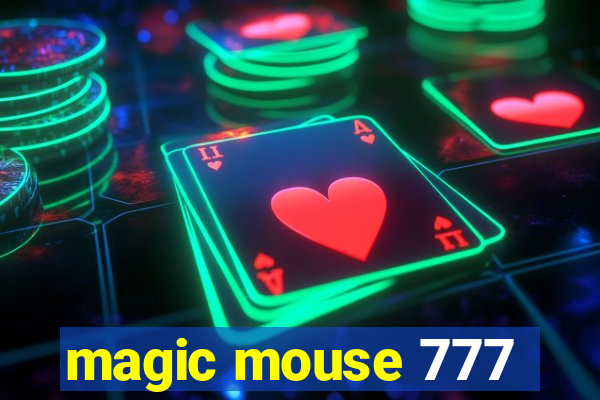 magic mouse 777